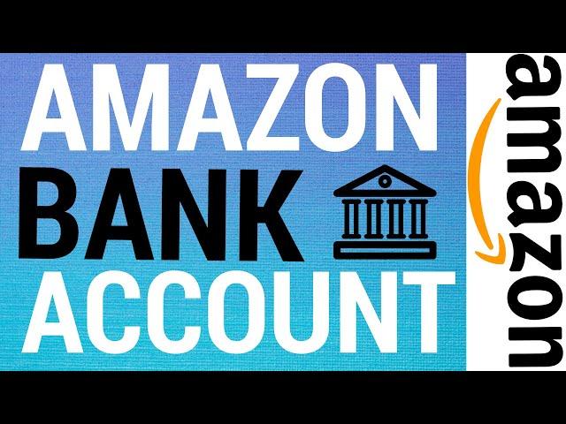 How To Add Bank Account To Amazon