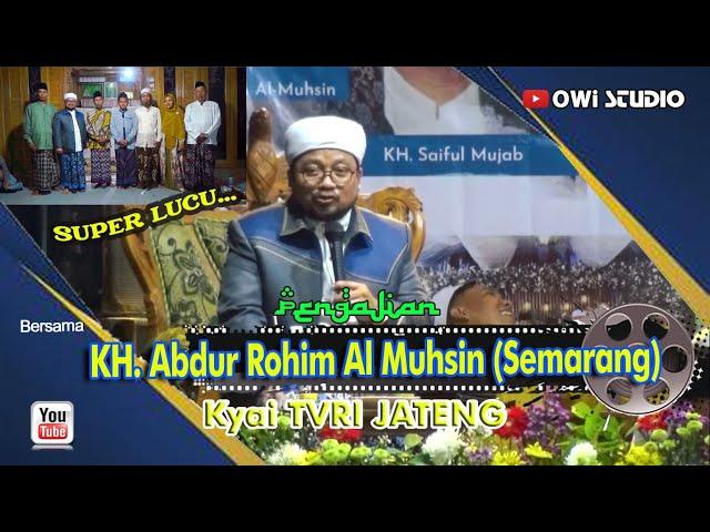 MAUIDHOH HASANAH KH ABDUR ROHIM AL MUHSIN