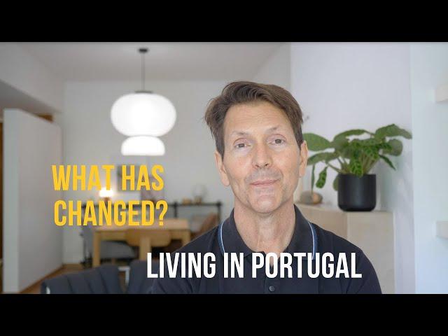 Portugal: What has changed for me