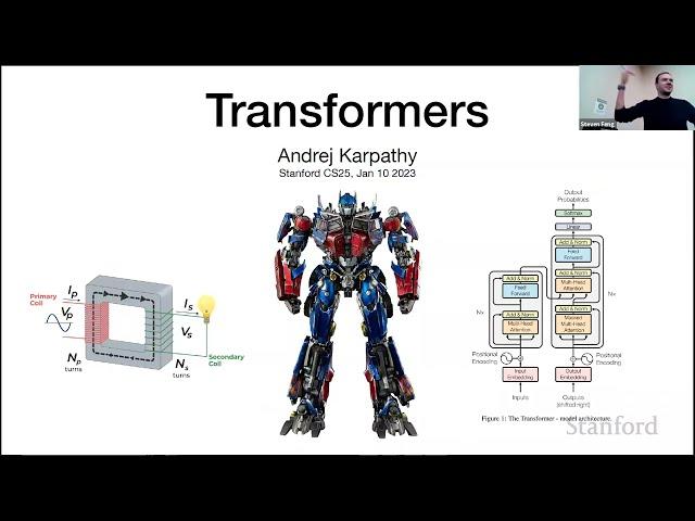 Stanford CS25: V2 I Introduction to Transformers w/ Andrej Karpathy