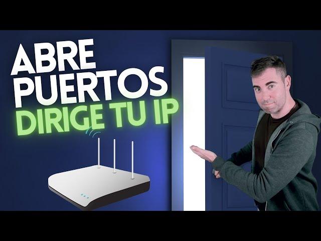 Cómo abrir puertos del router para montarse un servidor - TODO sobre las IP