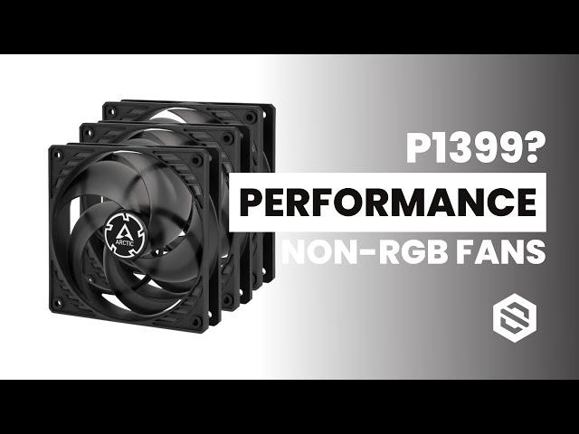 Arctic P12 PWM Best budget performance Fans | Rigs PH