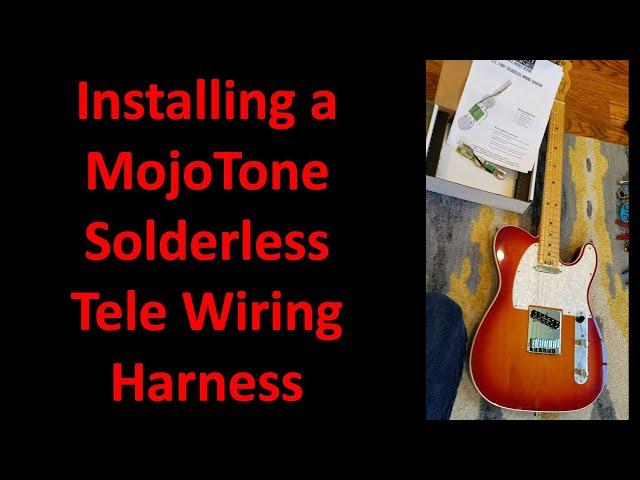 Installing a MotoTone Solderless Wiring Kit into my Tele