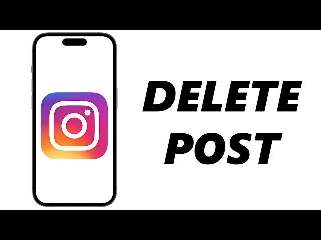 How To Delete Instagram Post