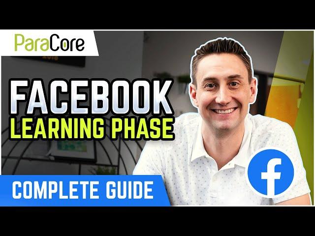 Facebook Learning Phase: How Does it Work? [Complete Guide]