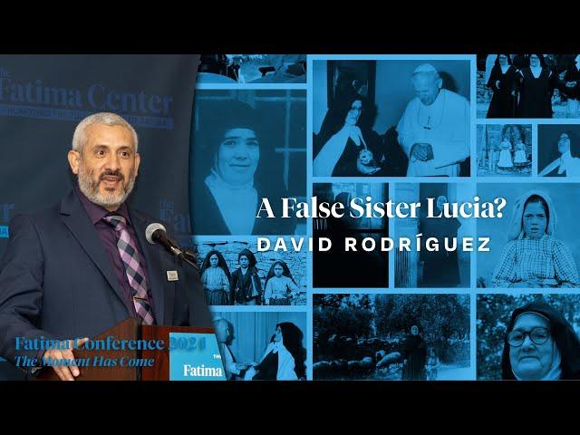 A False Sister Lucia? by David Rodríguez (CLIP) | FC24 Dallas, TX