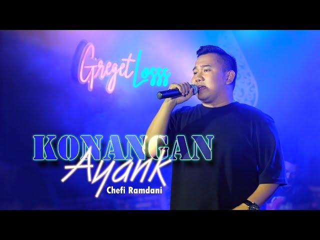 Chefi Ramdani - Konangan Ayank (Official Music Greget Indonesia)