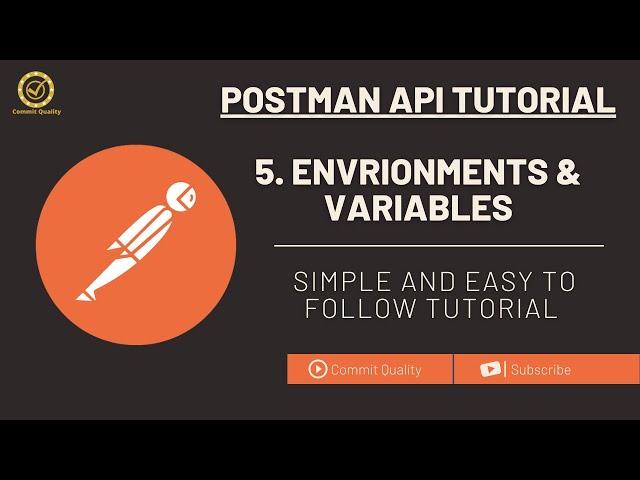 Postman API Testing Tutorial: 5 - Environment and Variables