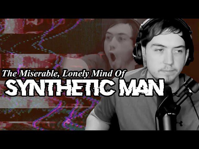 The Miserable, Lonely Mind of a YouTube Nazi Incel: Deconstructing Synthetic Man