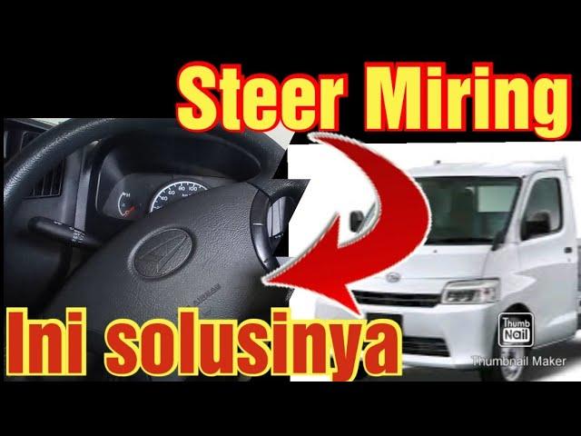 cara meluruskan steer granmax miring tanpa dilepas-cara luruskan steer mobil tanpa dilepas