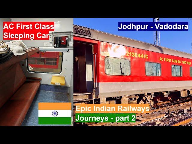 Aboard Indian Railways AC First Class Sleeping Car from Jodhpur to Bengaluru via Vadodara