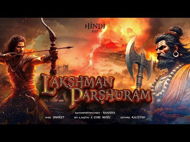 Lakshman Parshuram - Raanjha || Ramayan Rap Song || Motivational & Energetic Rap Song || 2025