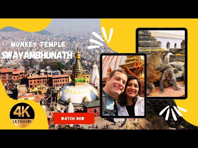 A visit to Swayambhunath Monkey Temple Kathmandu Nepal - 4k