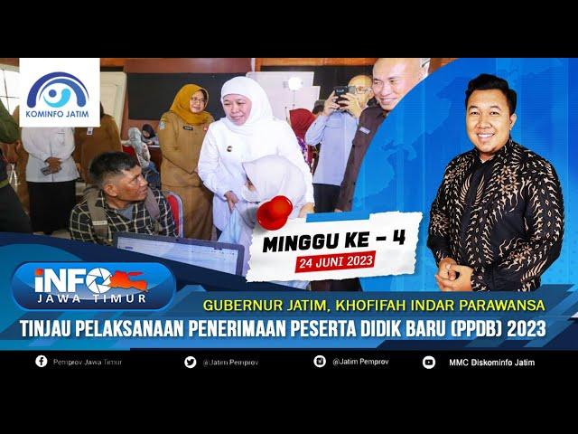 INFO JATIM EDISI MINGGU KE-4 | 24 JUNI 2023