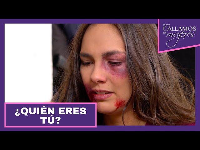 ¿Quién eres tú? | Lo Que Callamos Las Mujeres