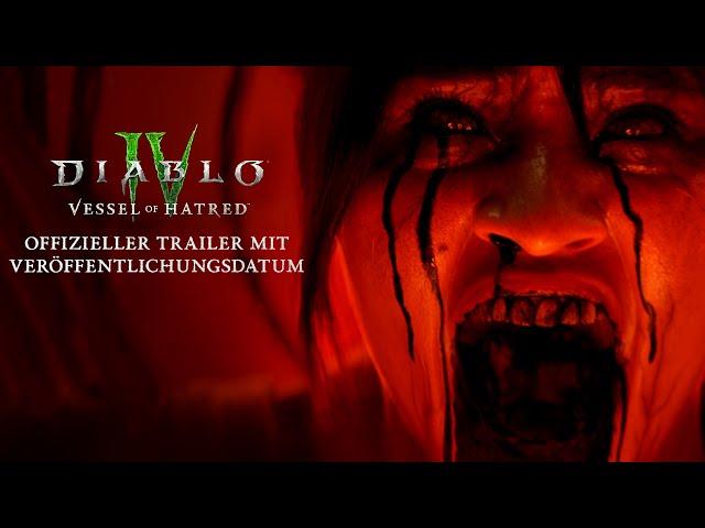 Diablo IV | Vessel of Hatred | Offizieller Trailer mit Veröffentlichungsdatum