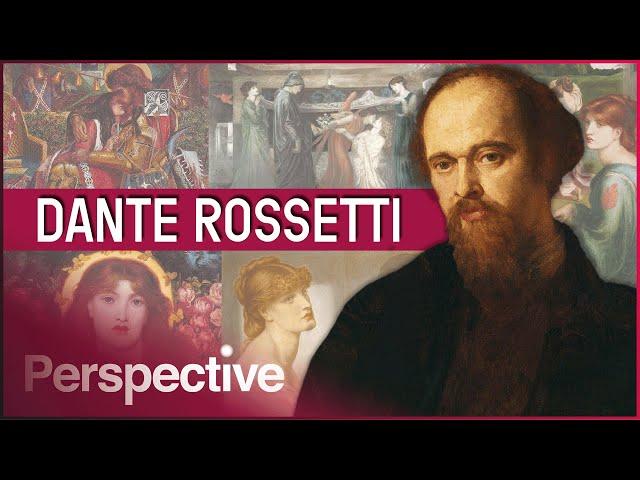 The Rise & Rapid Fall Of The Most Prominent Pre-Raphaelite | Great Artists: Rossetti