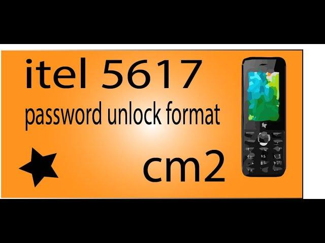 ITEL 5617 Reset Code ITEL IT5617 PHONE LOCK FORMAT REMOVE BY CM2 DONGLE