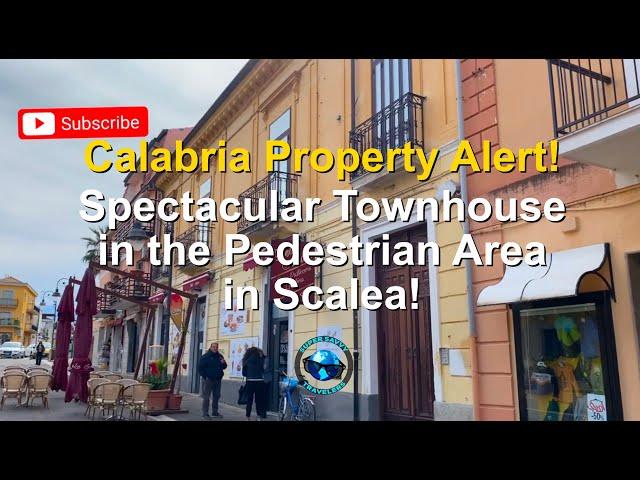 Calabria Property Alert! Spectacular Townhouse in the Pedestrian Area in Scalea!