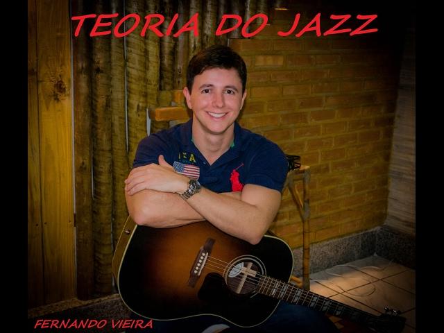 IMPROVISOS - BOSSA NOVA, JAZZ E BAIÃO - FERNANDO VIEIRA - Brazilian Jazz Improvisation