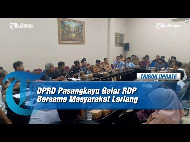 DPRD Pasangkayu Gelar RDP Bersama Masyarakat Lariang, Bahas Tanah Masyarakat Yang diklaim Masuk HL