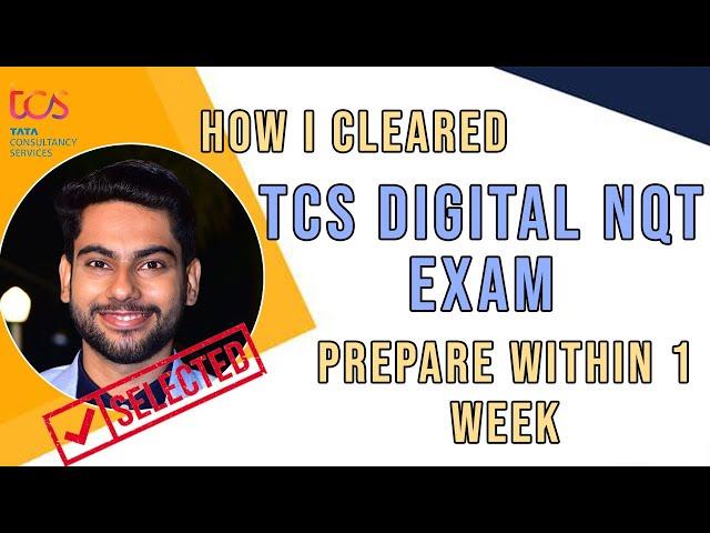 How to Crack TCS Digital through NQT Exam |  How to prepare for TCS NQT | Digital NQT Cleared | 2023