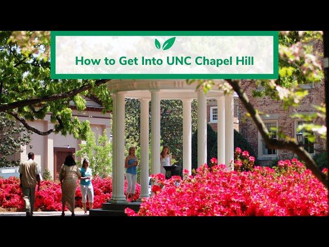 How to Get Into UNC Chapel Hill