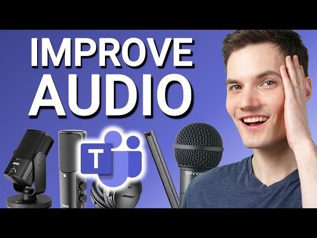  How to Improve Audio Quality in Microsoft Teams