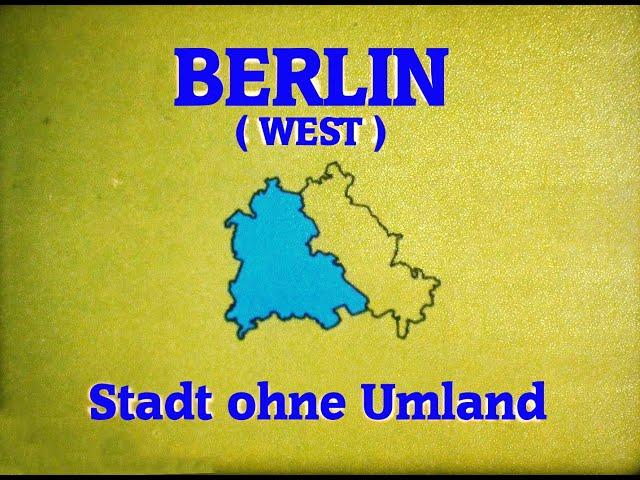 Berlin (West) Stadt ohne Umland Leben auf der Insel 1983