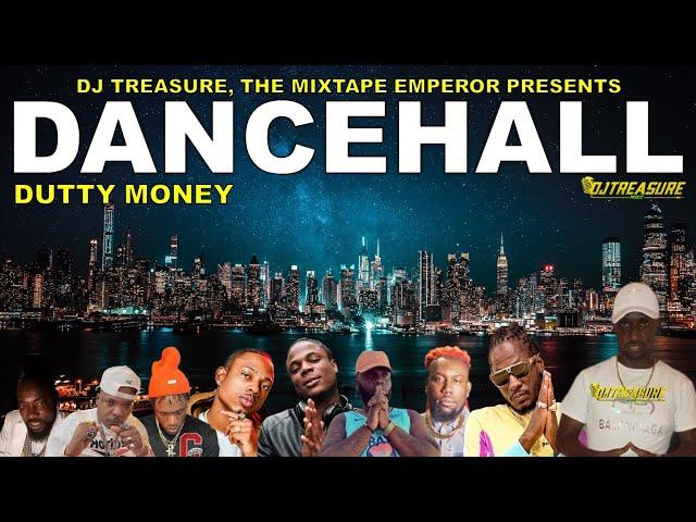 Dancehall Mix 2023 Raw: Dancehall Songs 2023 │ DUTTY MONEY: Valiant, Masicka, Brysco │ DJ Treasure