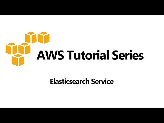 Elasticsearch Service Setup