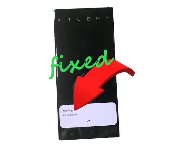 Fixed Samsung phone camera failed | camera issues