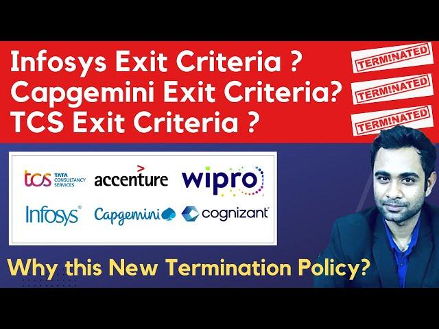 Infosys, Capgemini & TCS exit/Termination Policy | Why this new termination policy now ?