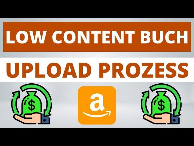 Low Content Buch auf Amazon KDP hochladen - Schritt für Schritt Tutorial Deutsch