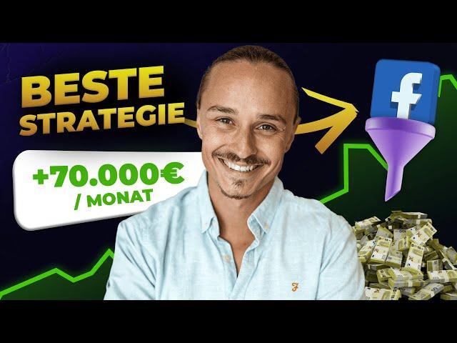 70.000 € im Monat mit dieser Strategie - Facebook Ads schalten