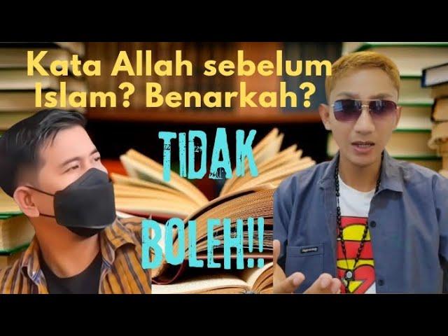 Bang RK menjawab Bang Zuma Tentang Kata Allah boleh atau tidak?