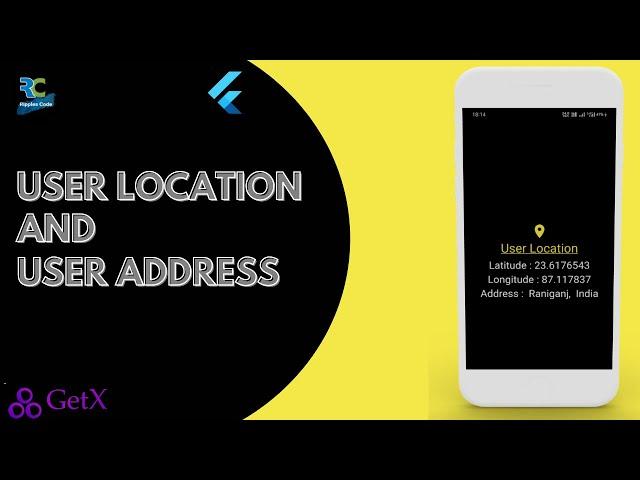 User Location(Latitude & Longitude) and Address in Flutter || Flutter || GetX