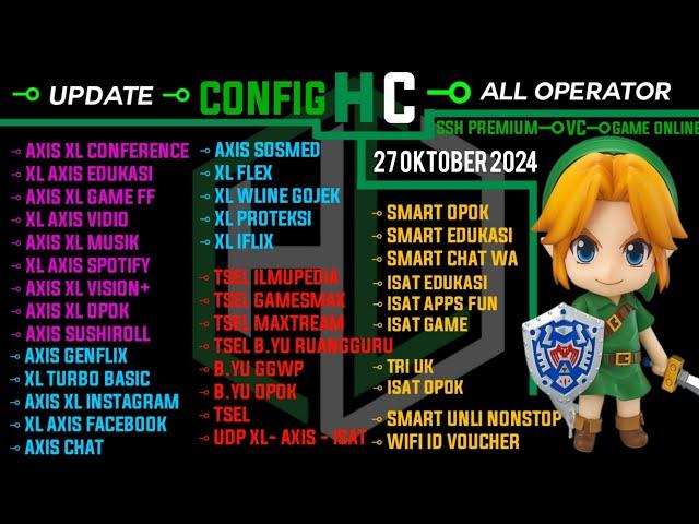 UPDATE CONFIG HC | AXIS GAME, XL, INDOSAT, TELKOMSEL || 27 OKT 2024