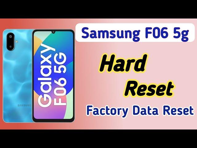 Smasung f06 5g hard reset | Smasung f06 ko reset kaise kare | Smasung f06 factory reset