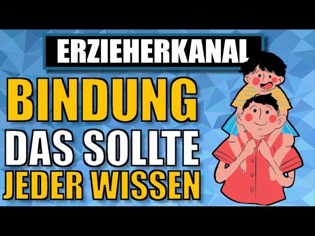 Die 4 BINDUNGSPHASEN – So entwickelt sich eine Bindung beim Kind | ERZIEHERKANAL