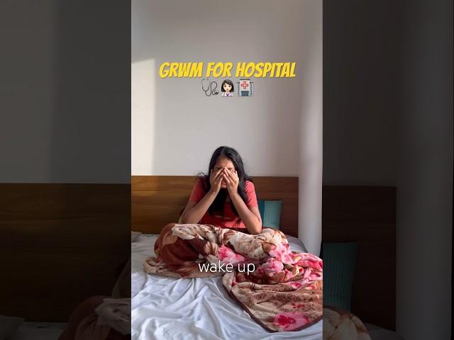 *grwm* for 24 hourduty in अस्पताल ! | MBBS INTERN | doctor intern vlog | #shortsvideo #medico