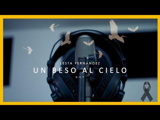 LESTA FERNÁNDEZ - UN BESO AL CIELO (VIDEOCLIP OFICIAL)