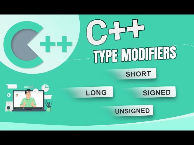 Type Modifiers In C++ || Modifiers IN C++ || Data Type Modifiers in C++ || C++ Data Type Modifiers