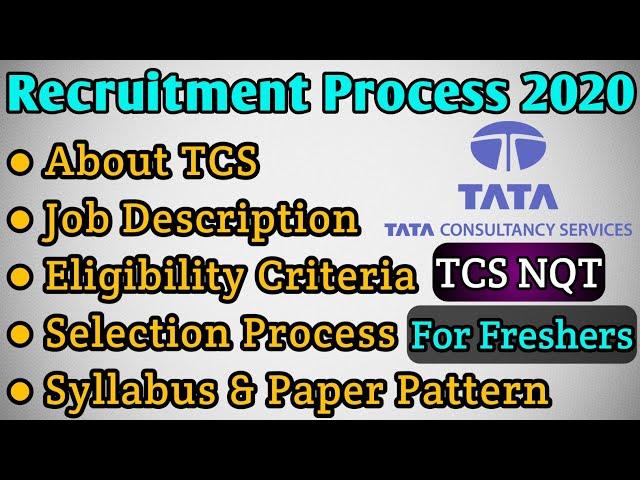 TCS Recruitment Process 2020 | TCS NQT 2021 | Paper Pattern | Syllabus | How to apply for TCS NQT