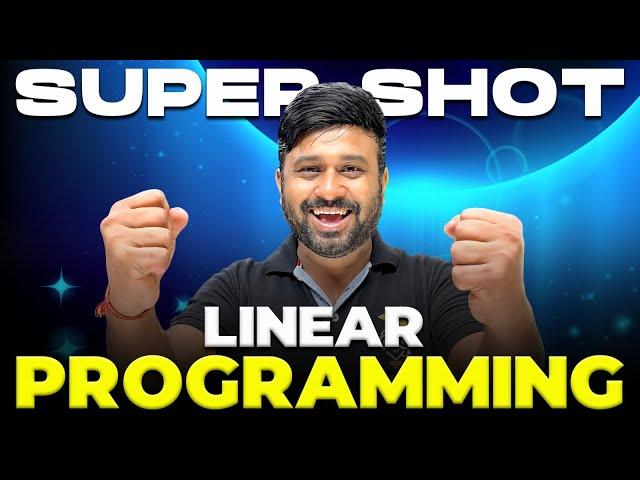 Linear Programming Problems in One Shot! | Complete Chapter 12 for Class 12 Maths Boards 2025 Exams