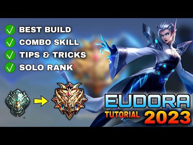 EUDORA Tutorial & Guide 2023 (English): Combo Skills, Best Build, Tips & Tricks | Mobile Legends