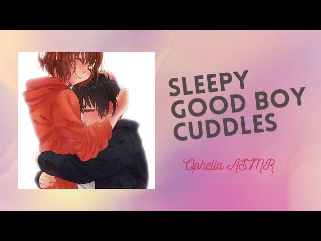 Sleepy good boy whispers (Mommy voice) (Cuddles) (Sleep aid) [F4M ASMR]