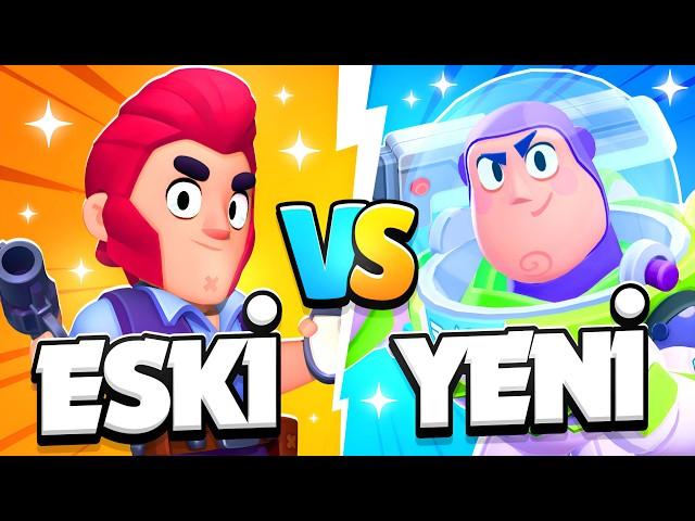 ESKİ KARAKTERLER vs YENİ KARAKTERLER Brawl Stars