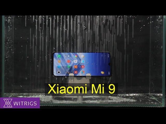 Xiaomi Mi 9 Waterproof Test