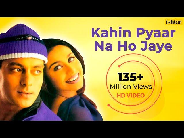 Kahin Pyaar Na Ho Jaye (HD) Full Video Song | #SalmanKhan, #RaniMukherjee | #AlkaYagnik & #KumarSanu